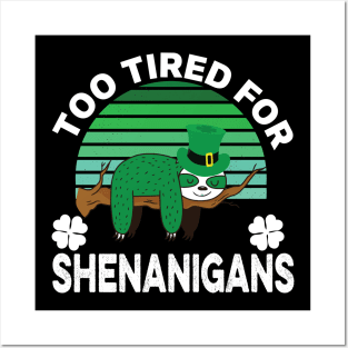 Funny Tired Sloth St Patricks Day Shamrock Green Posters and Art